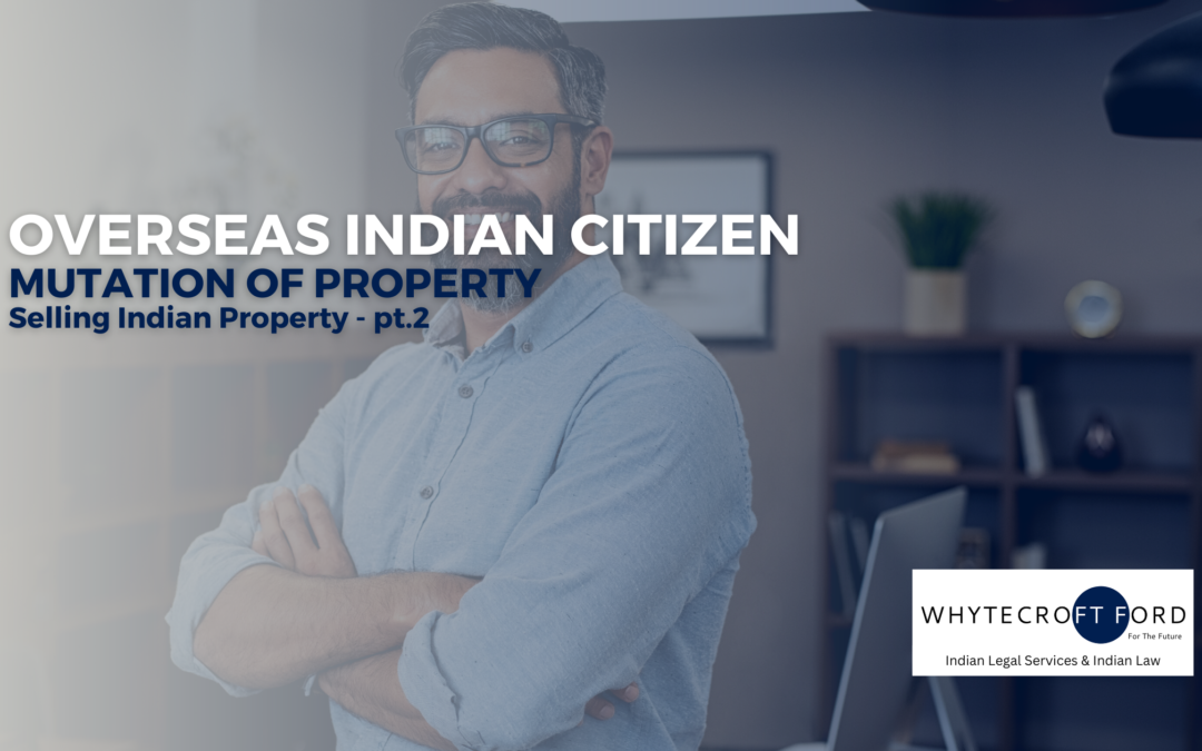 Overseas Indian Citizen – Mutation of Property