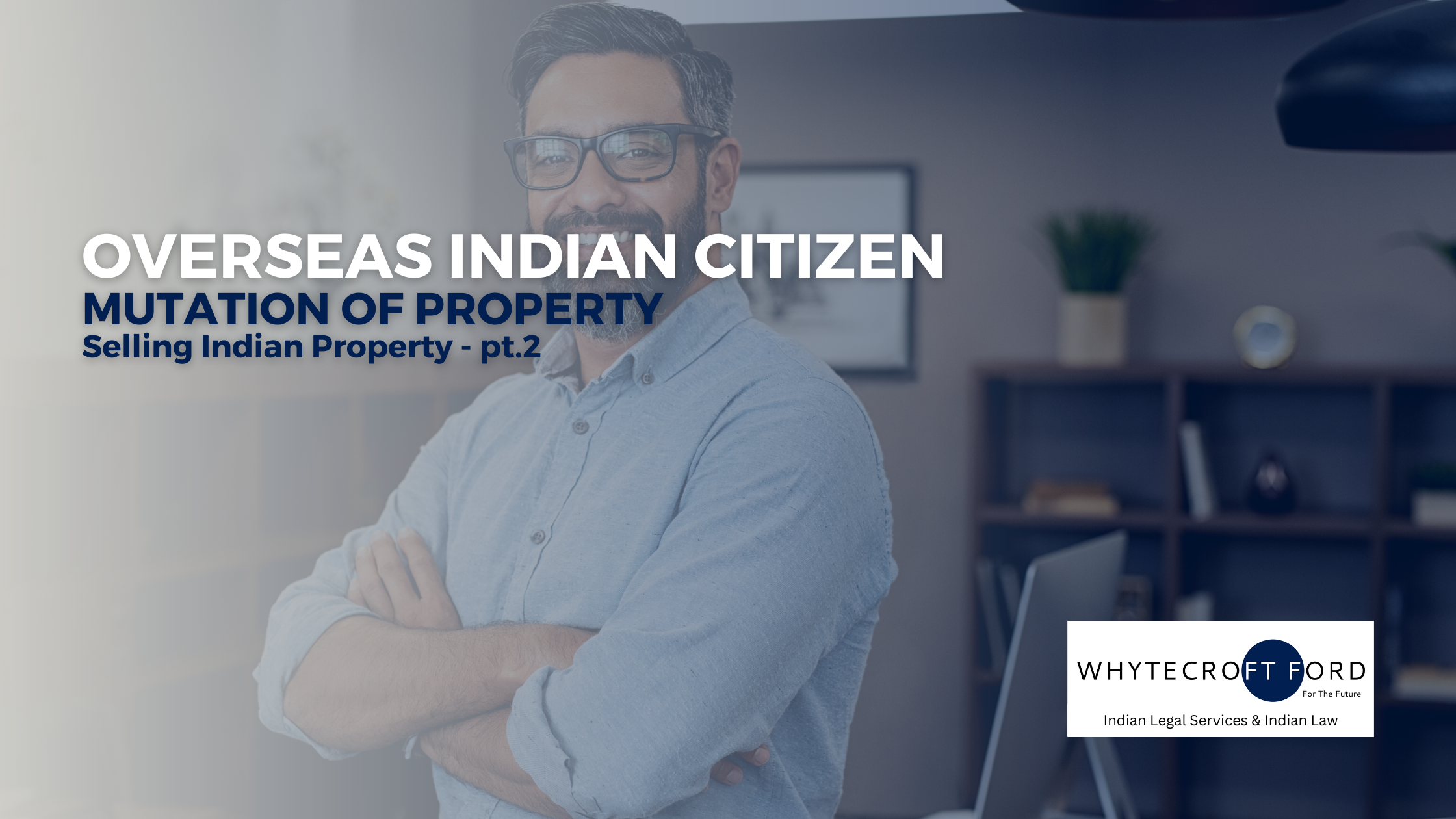 Overseas Indian Citizen - Mutation of Property (2)